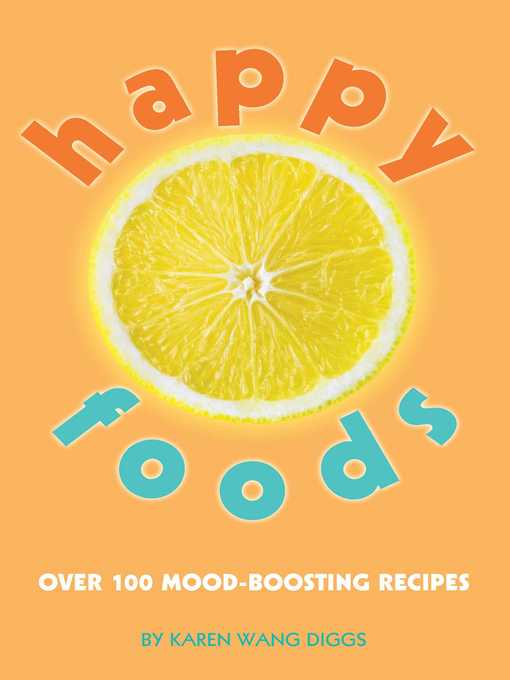 Title details for Happy Foods by Karen Wang Diggs - Available